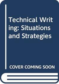 Technical Writing: Situations and Strategies