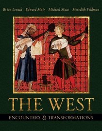 The West : Encounters  Transformations, Single Volume Edition