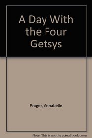 A Day With the Four Getsys (An I am reading book)