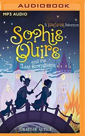Sophie Quire and the Last Storyguard (Peter Nimble)