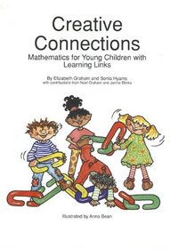 Creative Connections: Mathematics for Young Children with Learning Links
