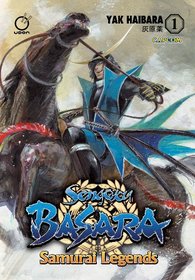 Sengoku Basara: Samurai Legends Volume 1