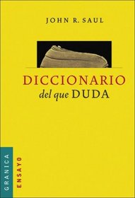 Diccionario del Que Duda (Spanish Edition)