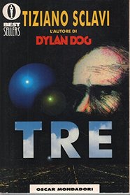 Tre (Bestsellers) (Italian Edition)