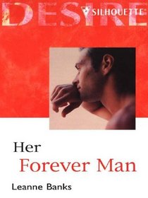 Her Forever Man (Lone Star Families: The Logans, Bk 1) (Large Print)