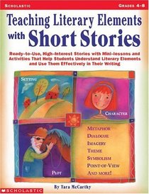 Teaching Literary Elements with Short Stories (Grades 4-8)