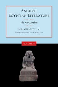 Ancient Egyptian Literature: Volume II: The New Kingdom (Ancient Egyptian Literature)