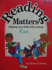 Reading Matters: Helping Your Child with Reading (Story Chest)