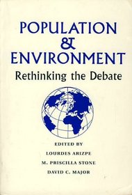 Population And Environment: Rethinking The Debate
