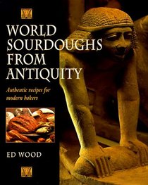 World Sourdoughs from Antiquity