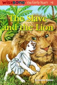 The Slave and the Lion (Wishbone the Early Years)