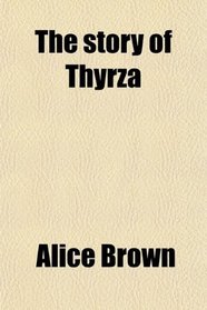 The story of Thyrza