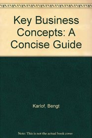 Key Business Concepts: A Concise Guide