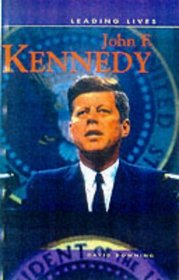 John F.Kennedy (Leading Lives)