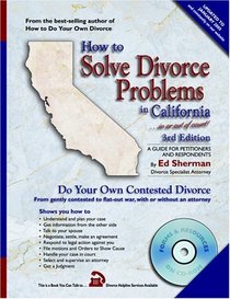 How to Solve Divorce Problems in California : In or Out of Court (How to Solve Divorce Problems in California)