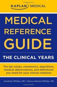 Medical Reference Guide: The Clinical Years