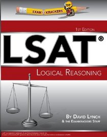 ExamKrackers LSAT Logical Reasoning (Examkrackers)