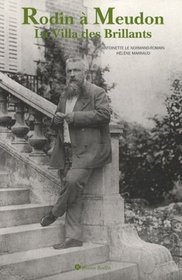 Rodin a Meudon: La Villa des Brillants (French Edition)