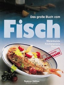 Das grosse Buch vom Fisch