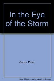 In the Eye of the Storm