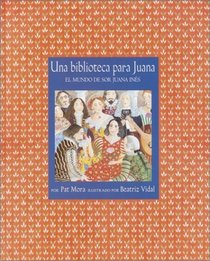 Una Biblioteca Para Juana (Spanish Edition)