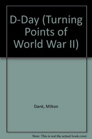 D-Day (Turning Points of World War II)