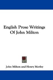 English Prose Writings Of John Milton