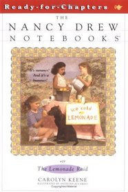 The Lemonade Raid (Nancy Drew Notebooks, No 19)
