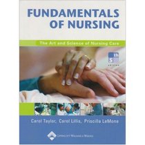Fundamentals of Nursing, Fifth Edition Plus Taylor's Video Guide to Clinical Nursing Skills, Student Version DVD: The Art and Science of Nursing Care (Fundamentals of Nursing)