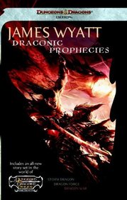 Draconic Prophecies: Dungeons & Dragons Online: Eberron Unlimited Omnibus