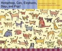 Hedgehogs, Cats, Elephants, Dogs, and Pigs! Notecards