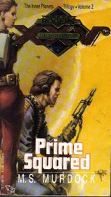 Prime Squared (The Inner Planets Trilogy, Vol 2)