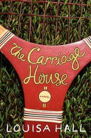 The Carriage House: A Novel