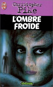 L'ombre froide