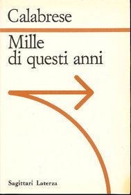 Mille di questi anni (Sagittari Laterza) (Italian Edition)