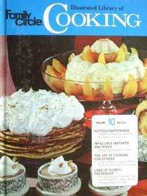 Family Circle Illustrated Library of Cooking,  Vol 10