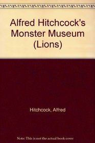Alfred Hitchcock's Monster Museum (Lions)