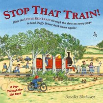 Stop That Train!: A Pop-through-the-slot Book (Pop Through the Slot Book)