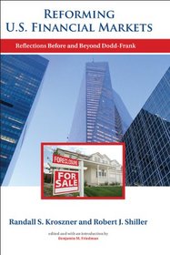 Reforming U.S. Financial Markets: Reflections Before and Beyond Dodd-Frank (Alvin Hansen Symposium on Public Policy at Harvard University)