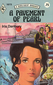 A Pavement of Pearl (Harlequin Romance, No 1873)