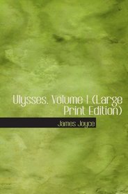 Ulysses. Volume 1