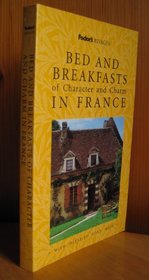 Rivages: Bed and Breakfasts of Character and Charm in France (Fodor's Rivages Guides)