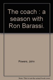 The coach : a season with Ron Barassi