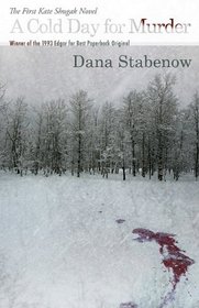 A Cold Day for Murder (Kate Shugak, Bk 1)