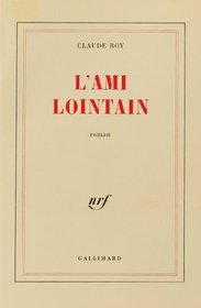 L'ami lointain: Roman (French Edition)