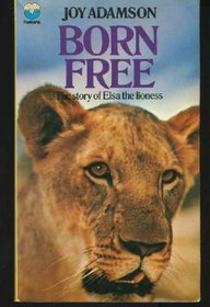 Born Free - Fontana: A Lioness of Two Worlds