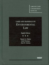 Cases and Materials on Environmental Law, 8th (American Casebook)