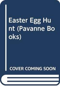 An Easter Egg Hunt (Pavanne Books)