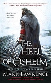 The Wheel of Osheim (Red Queen's War, Bk 3)