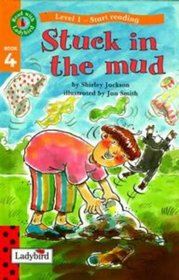 Stuck in the Mud (Read with Ladybird S.)